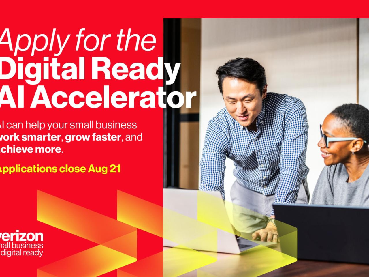 "Apply for the Digital Ready Al Accelerator: Al can help your small business work smarter, grow faster, and achieve more. Applications close Aug 21"