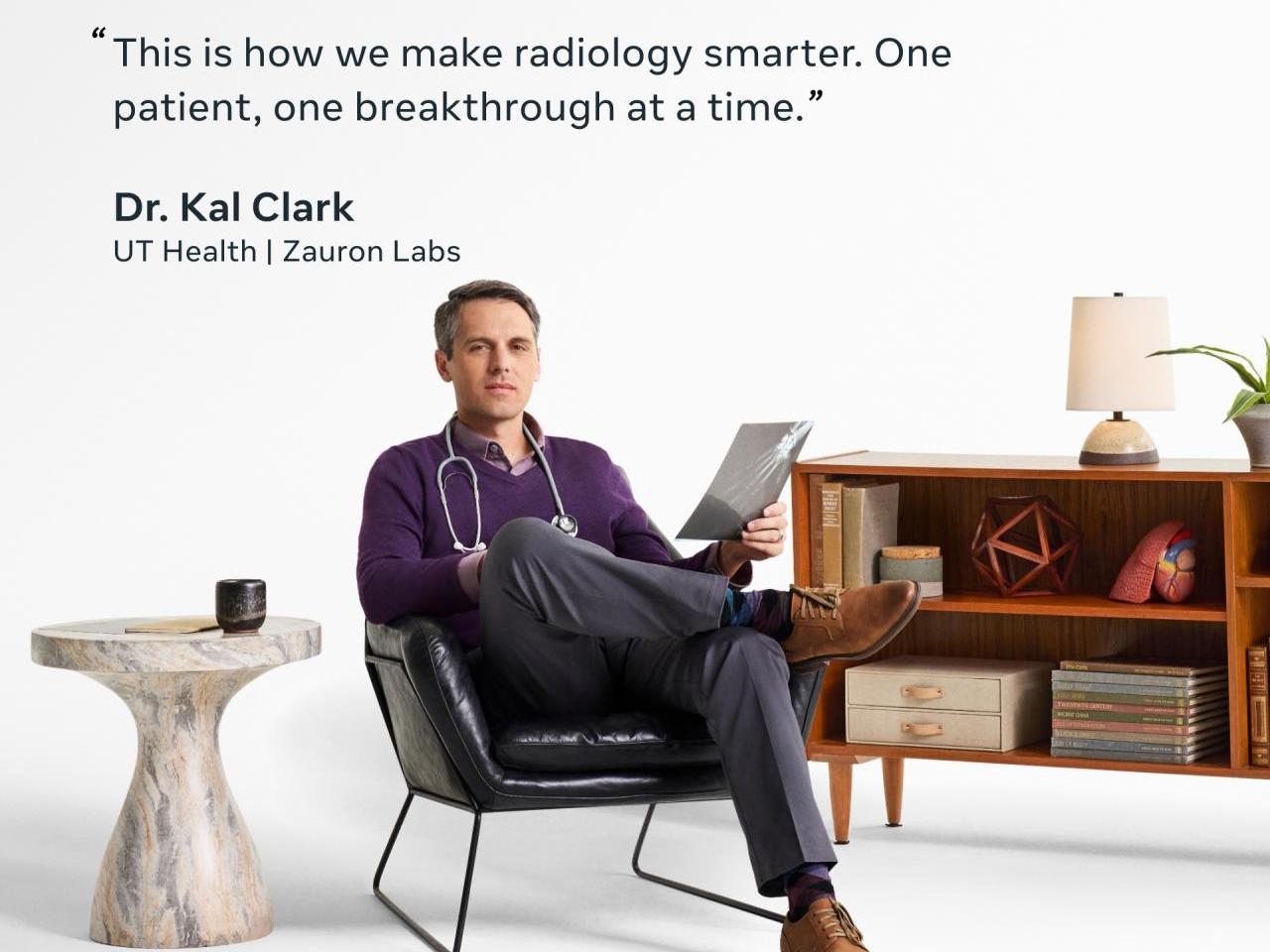 "This is how we make radiology smarter.One patient, one breakthrough at a time" Dr. Kal Clark