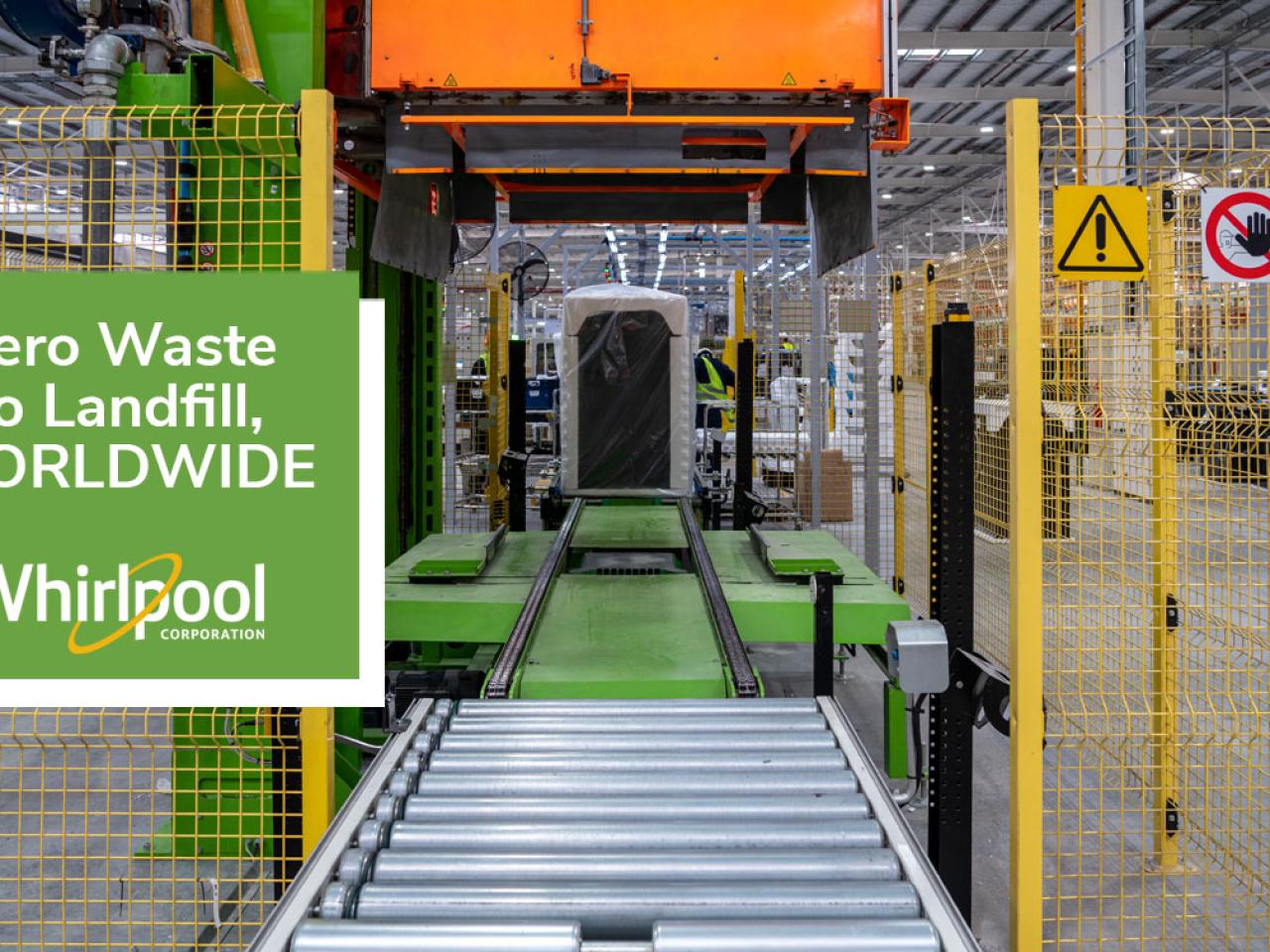 Image of a manufacturing site with a logo that reads "Zero Waste to Landfill WORLDWIDE"