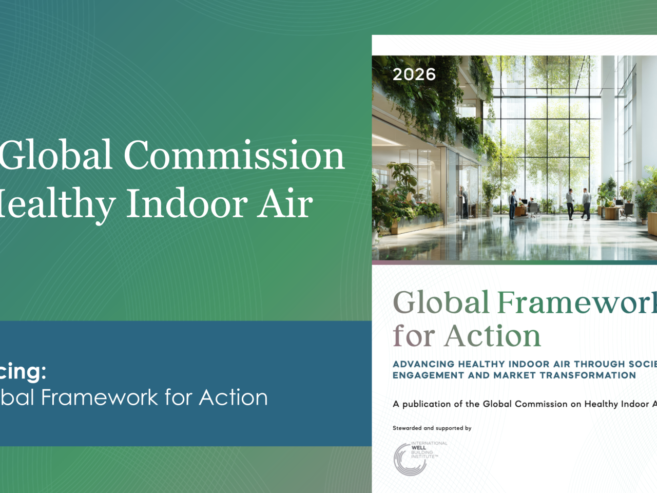 "The Global Commission on Healthy Indoor Air"