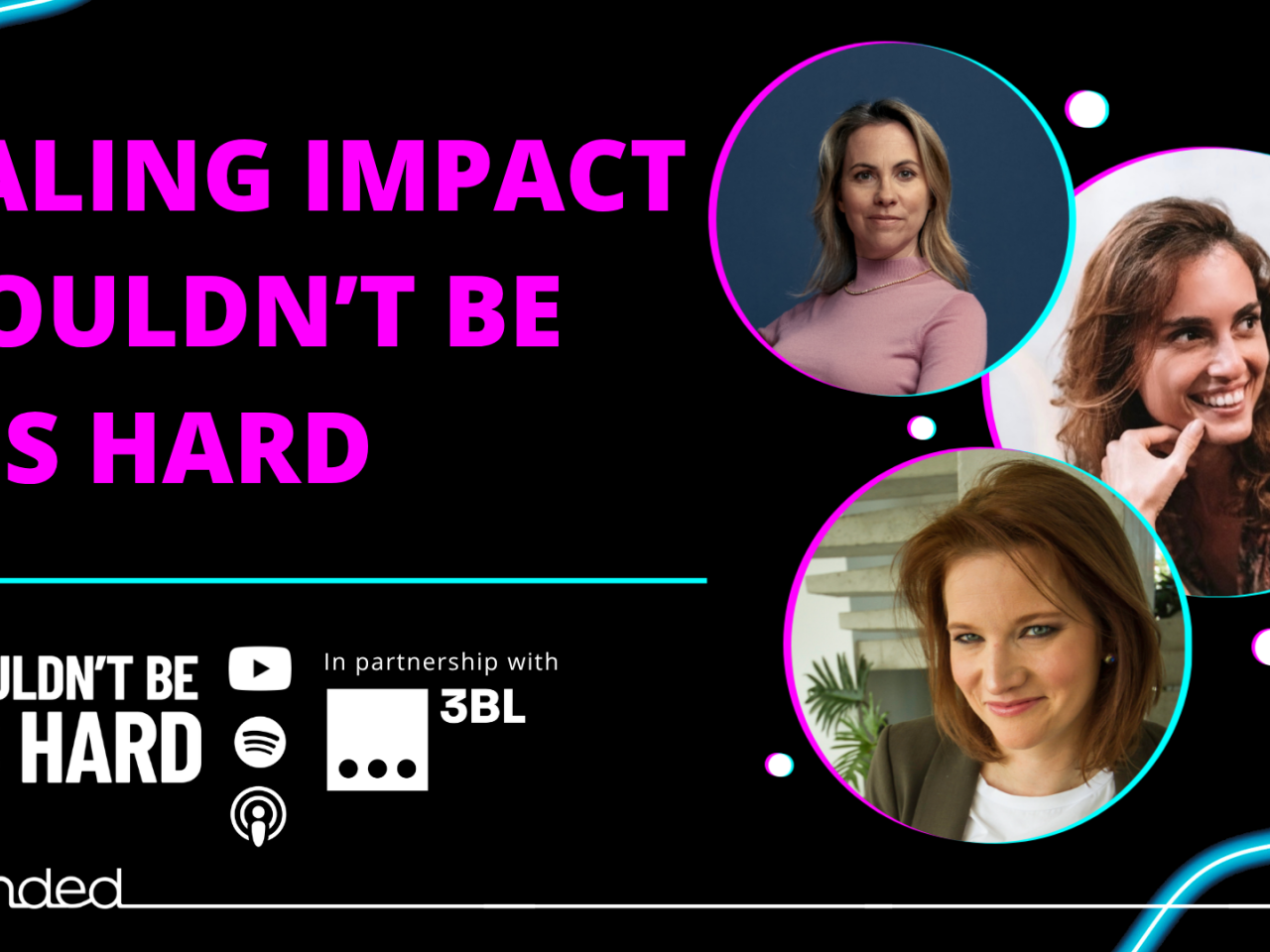 3 social entrepreneus: Tessa Clatke, Alessa Berg, Heather Terry