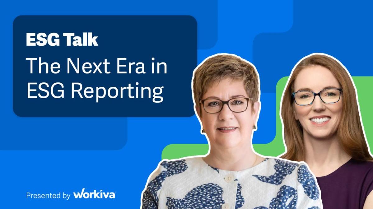 ESG Talk: The Next Era in ESG Reporting. 