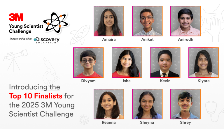 3M Young Scientist Challenge: Introducing the top 10 finalists for the 2025 3M Young Scientist Challenge.