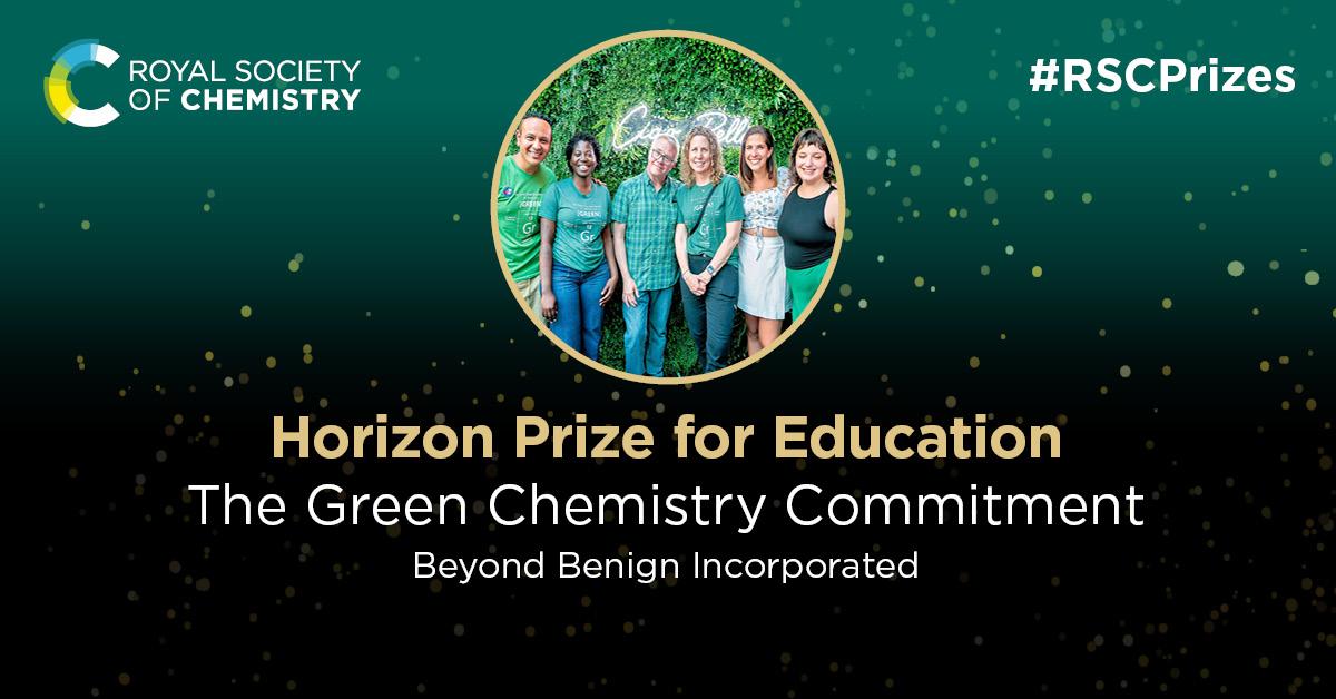 Graphic from the Royal Society of Chemistry announcing the Horizon Prize for Education, recognizing Beyond Benign Incorporated for The Green Chemistry Commitment, with a central group photo of the award recipients.