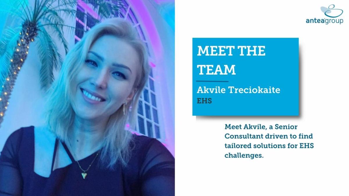 Photo of Akvile with text: "Meet Akvile, a Senior Consultant driven to find tailored solutions for EHS challenges."