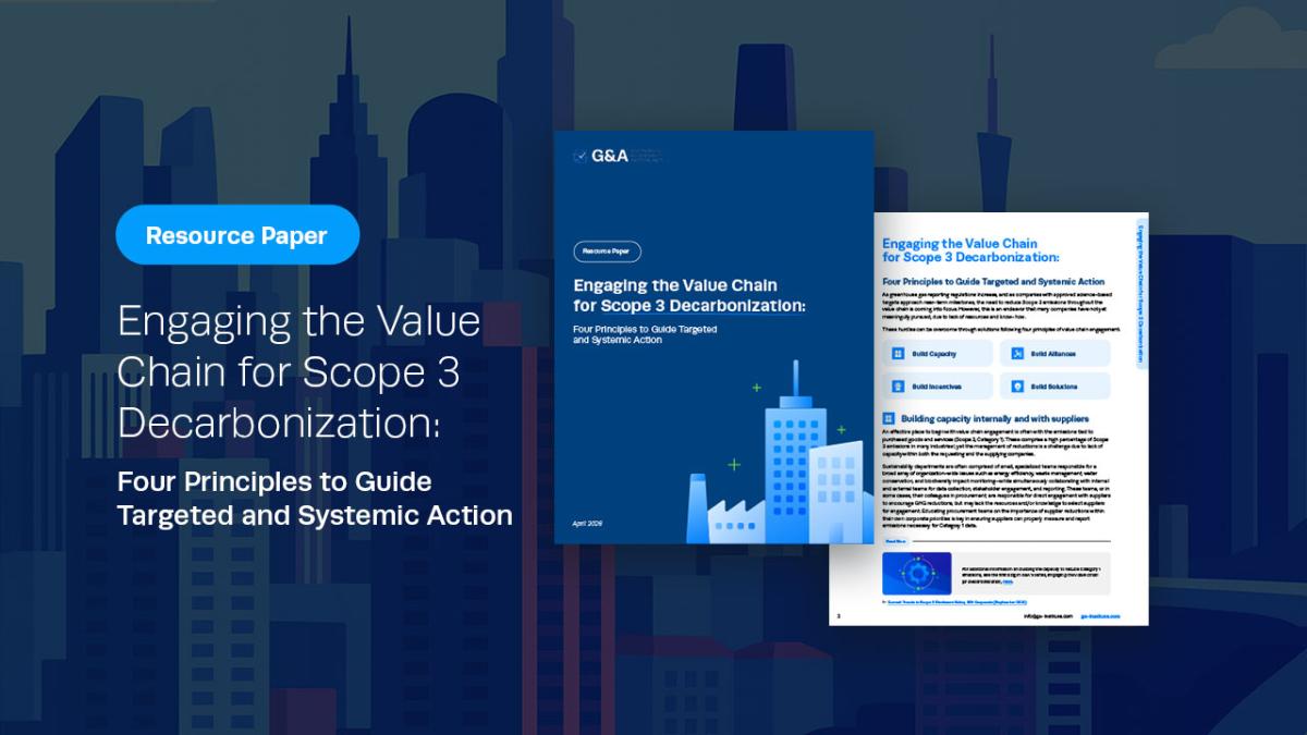G&A Resource Paper: Engaging the Value Chain for Scope 3 Decarbonization: Four Principles to Guide Targeted and Systemic Action
