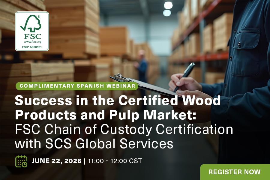 COMPLIMENTARY SPANISH WEBINAR: Success in the Certified Wood Products and Pulp Market