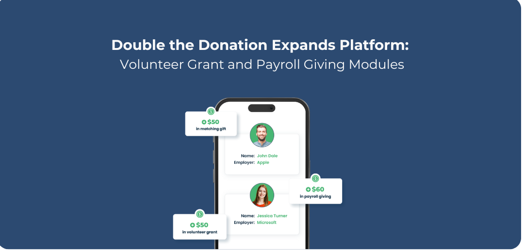 text reads: Double the Donation expands platform with volunteer grant and payroll giving modules