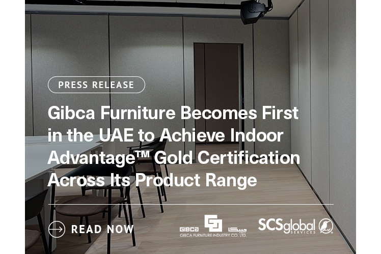 GIBCA Furniture Becomes First in the UAE to Earn Indoor Advantage™ Gold Certification Across Its Product Range
