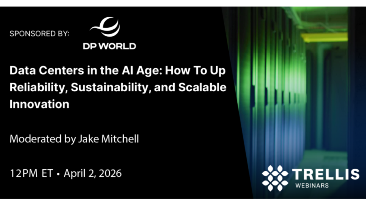 Promotional Graphic for a DP World and Trellis-hosted webinar on Data Centers in The AI Age: How to Up Reliability, Sustainability, and Scalable Innovation 