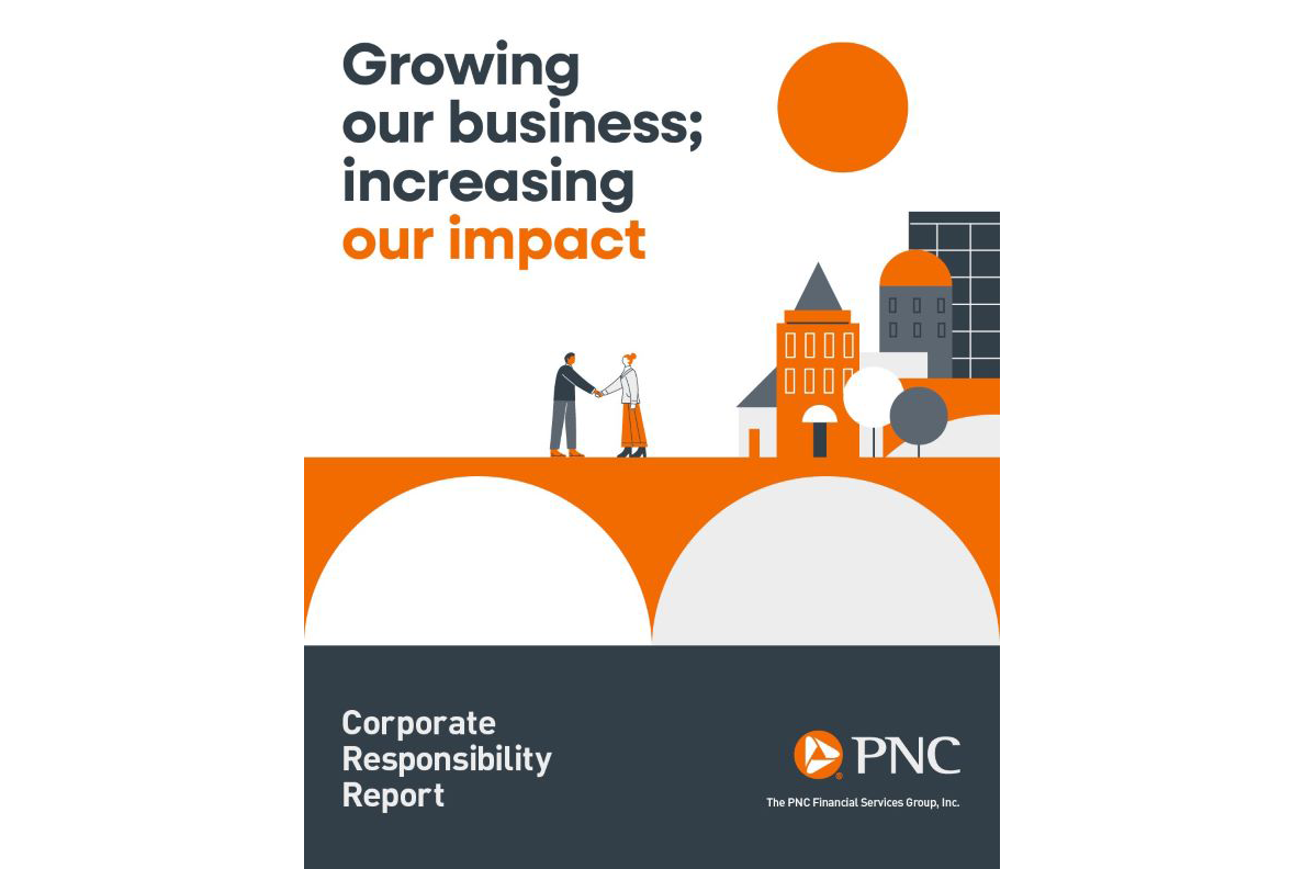 Growing our business; increasing our impact - PNC corporate responsibility report