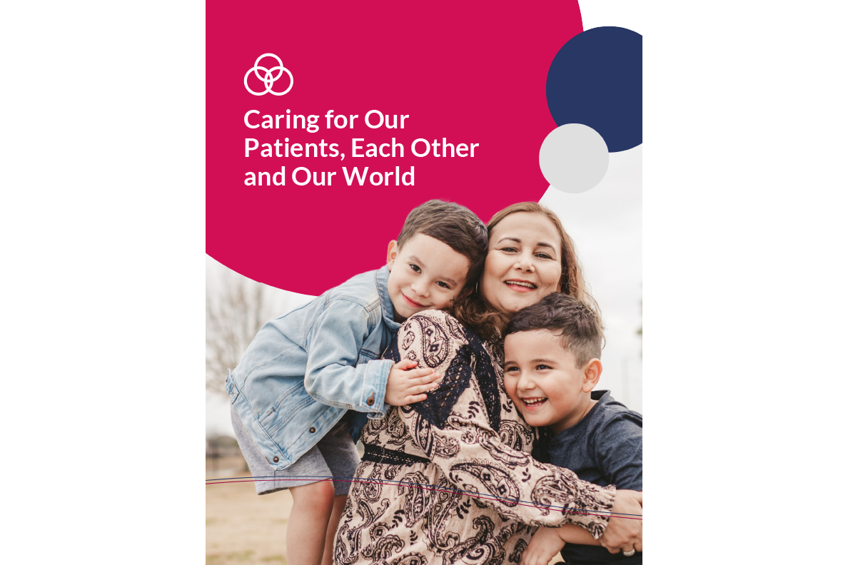 Caring for Our Patients, Each Other and Our World