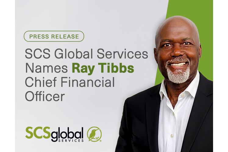 SCS Global Services Names Ray Tibbs Chief Financial Officer