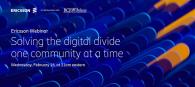 webinar poster reading "Ericsson Webinar, Solving the digital divide one community at a time"