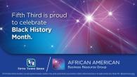 Infographic reading, "Fifth Third is proud to celebrate Black History Month."