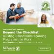 Beyond the Checklist: Building Responsible Sourcing Programs that Work