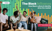 Nielsen: The Black influence. How Black culture & identity drive the market.