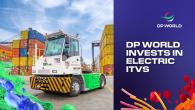 DP World Invests in Electric ITVS