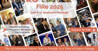 Collage of speakers, panel discussions, and networking moments from the Future in Review (FiRe) Conference, with an overlay promoting FiRe 2025 held June 8–11 at the Qualcomm Institute.