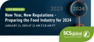 Complimentary Webinar: New Year, New Regulations - Preparing the Food Industry for 2024