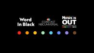 Logos for "Word in Black", "Comcast NBCUniversal", and "News Is Out" on top of rainbow colored dots.