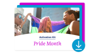 Pride Month Activation Kit