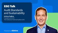 ESG Talk: Audit Standards and Sustainability with Anthony Pugliese, President and CEO, The Institute of Internal Auditors.