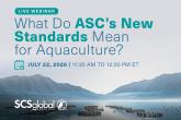 What Do ASC’s New Standards Mean for Aquaculture?