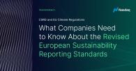 "What Companies Need To Know About the Revised European Sustainability Reporting Standards"