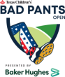 Texas Children's BAD PANTS Open, presented by Baker Hughes