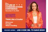 Future of Communications Conference Keynote Speaker poster with "Use code 3BL to save $500"