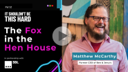 "Pat 2- It Shouldn't Be This Hard: The Fox in the Hen House"