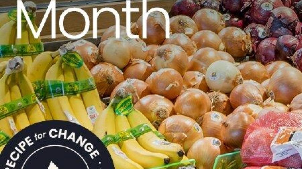 Produce section of grocery store with text "Earth Month" and Albertsons' Recipe for Change logo