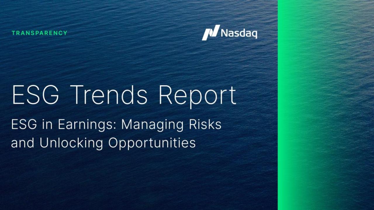 "Nasdaq ESG Trends Report"