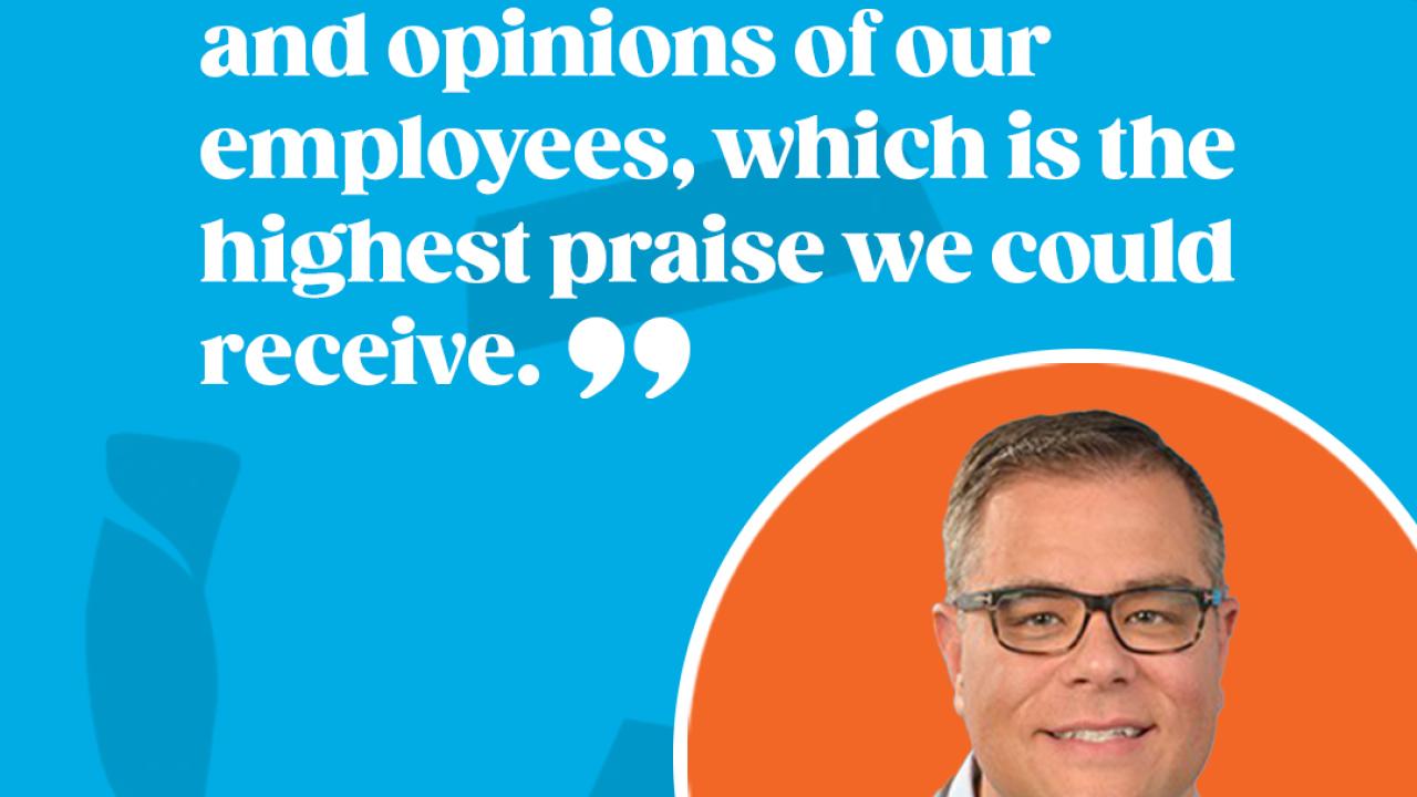 Headshot of Chris Scalia, next to the text: "This honor directly reflects the thoughts and opinions of our employees, which is the highest praise we could receive."