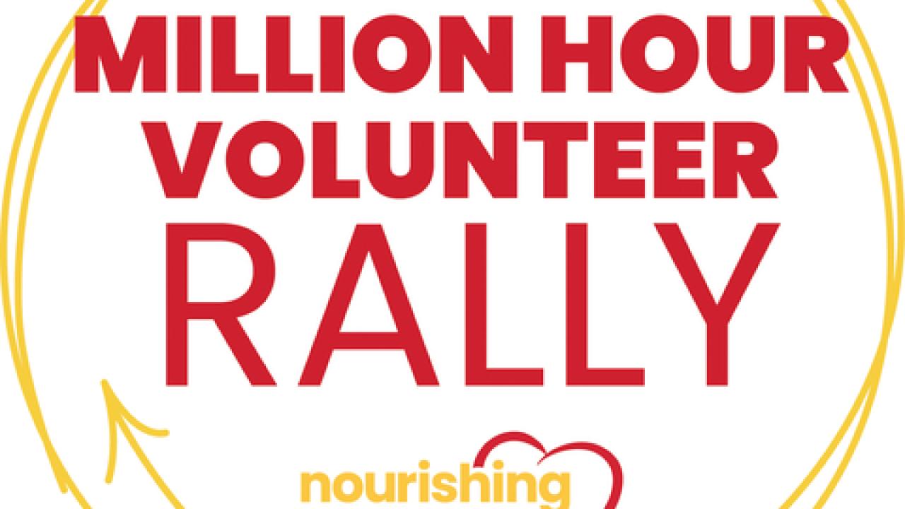 Graphic that says "MILLION HOUR VOLUNTEER RALLY" with Nourishing Neighbors logo