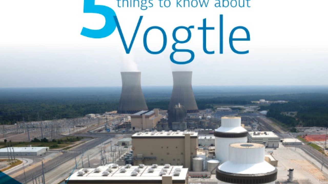 5 things to know about Vogtle