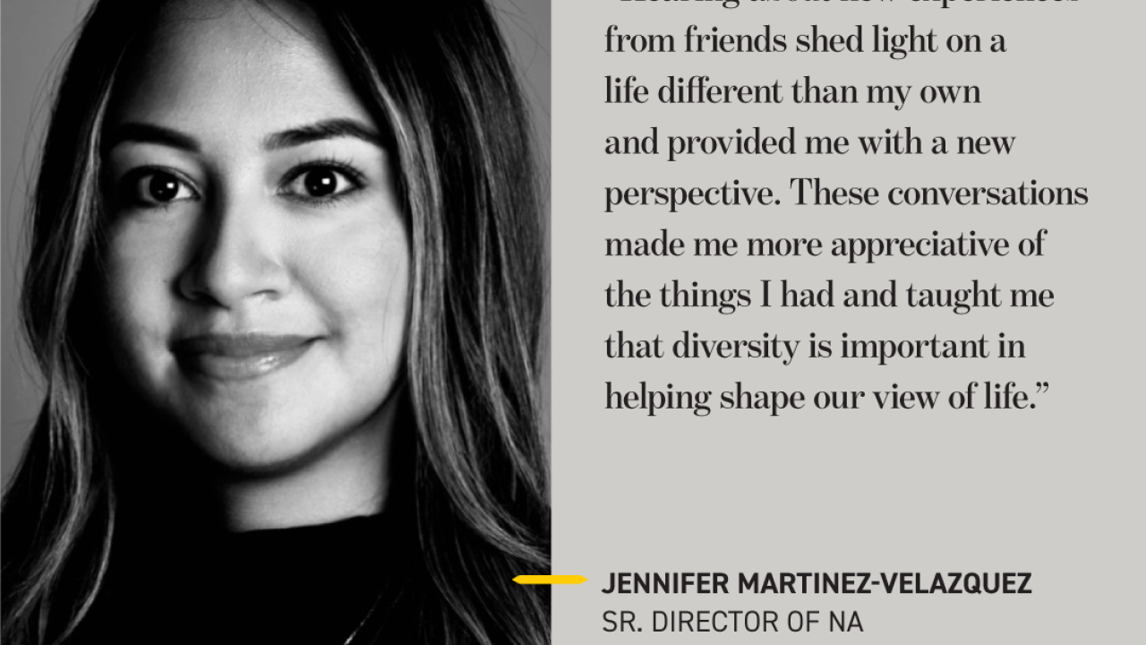 Photo of Jennifer Martinez-Velazquez with Quote: Hearing about new experiences from friends shed light on a life different than my own and provided me with a new perspective. These conversations made me more appreciative of the things I had and taught me that diversity is important in helping shape our view of life."