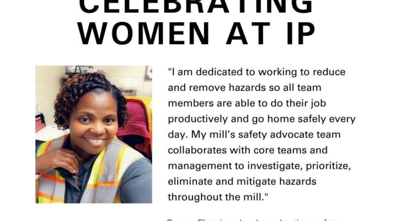 Sonya Fleming with her quote in text: "I am dedicated to working to reduce and remove hazards so all team members are able to do their job productively and go home safely every day. My mill's safety advocate team collaborates with core teams and management to investigate, prioritize, eliminate and mitigate hazards throughout the mill."
