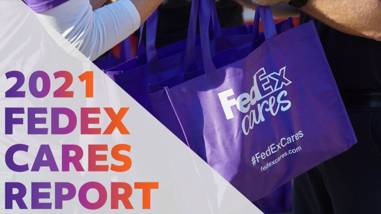 2021 FedEx Cares Report in the left corner. Two people holding FedEx Cares Bags