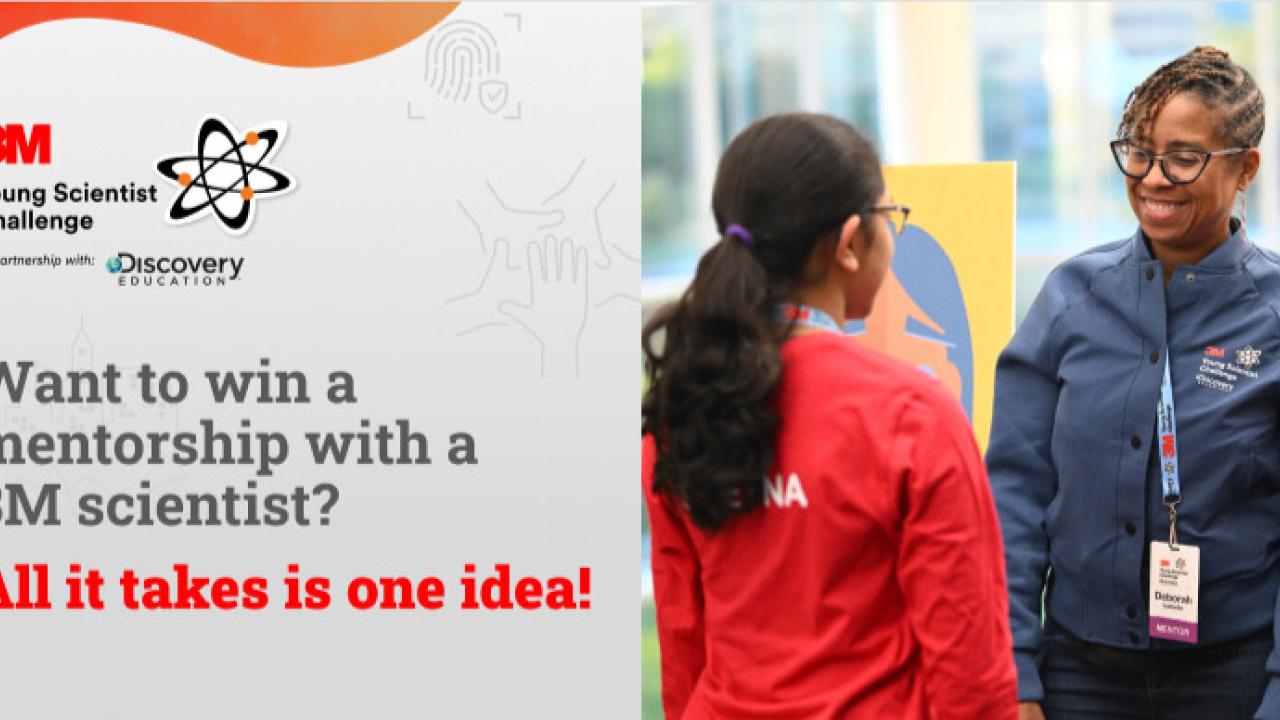 3M Young Scientist Challenge: Want to win a mentorship with a 3M scientist? All it takes is one idea.