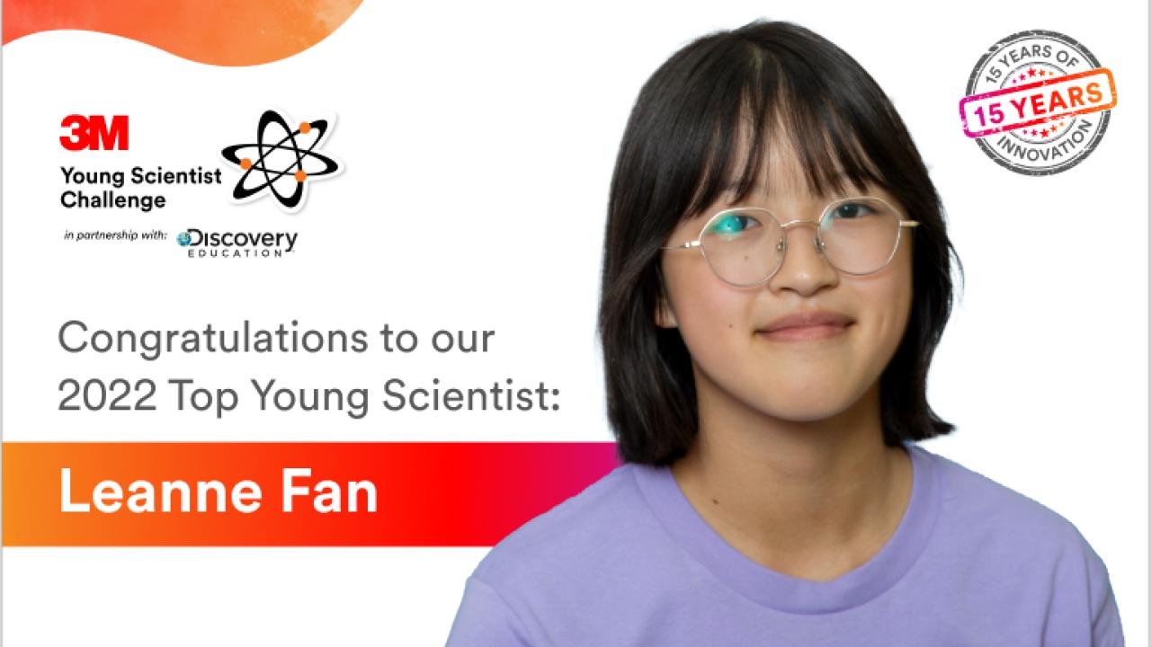 Leanne Fan, winner of 2022 3M Young Scientist Challenge