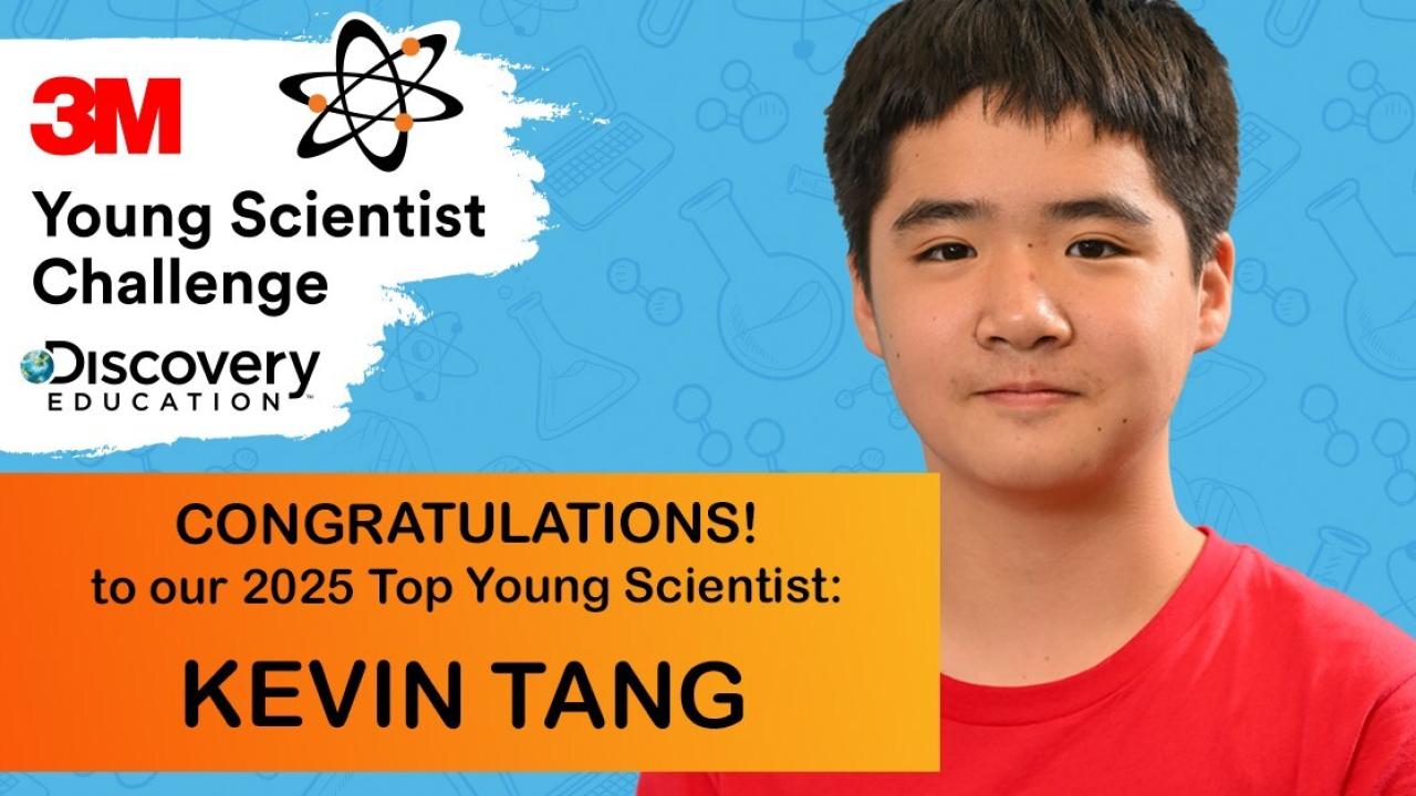 3M Young Scientist Challenge. Kevin Tang