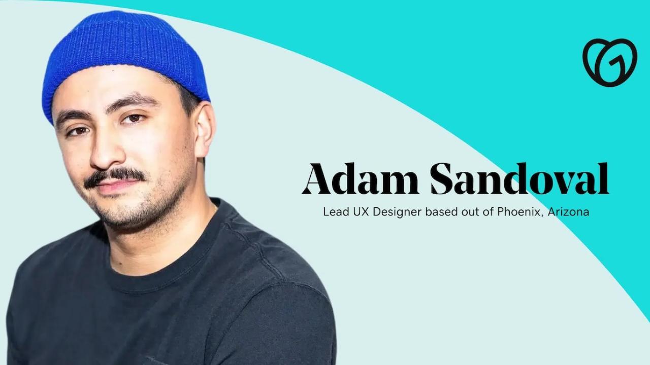 Adam Sandoval, Lead UX Designer, GoDaddy.