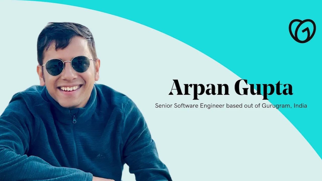 Arpan Gupta Senior Software Engineer, GoDaddy, India.