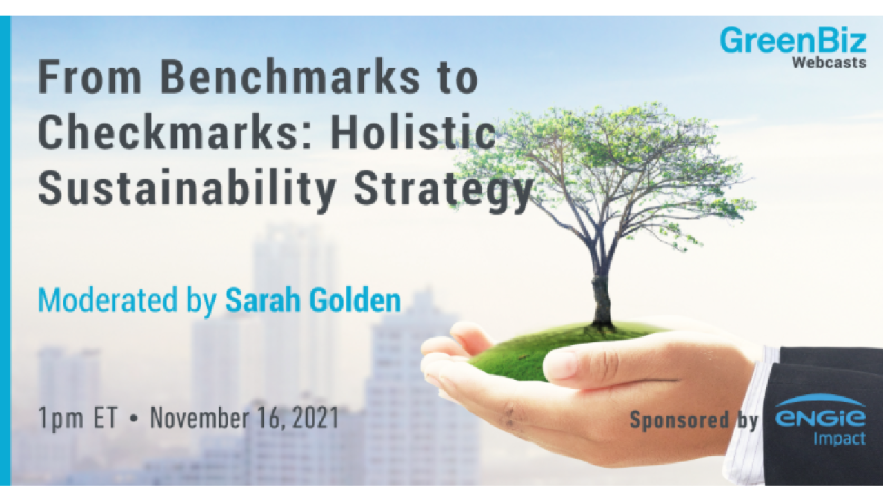 banner image reading, "From Benchmarks to Checkmarks: Holistic Sustainability Strategy. Moderated by Sarah Golden"