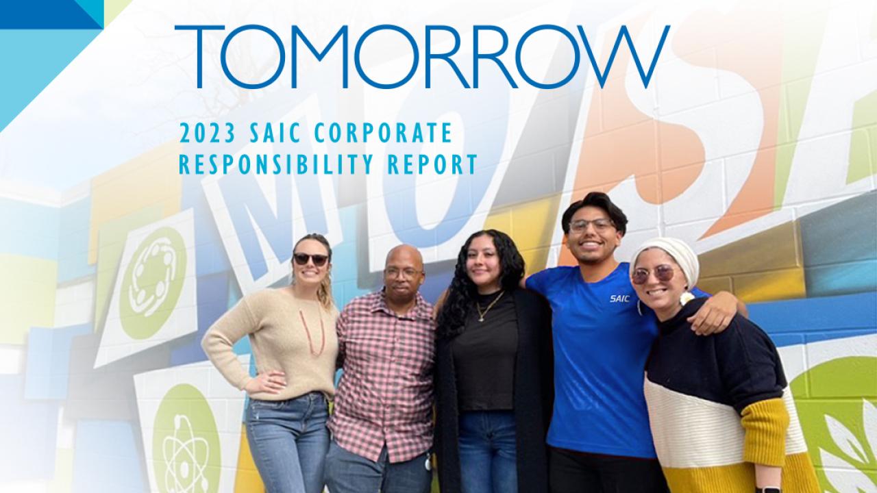 It's what happens when you bring on tomorrow - 2023 SAIC Corporate Responsibility Report