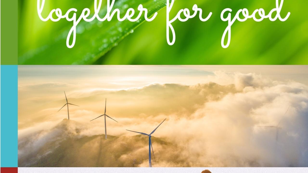 "Together for Good" with nature images