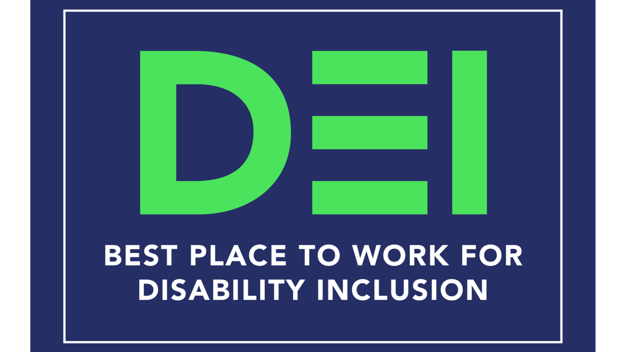 "DEI BEST PLACE TO WORK FOR DISABILITY INCLUSION"