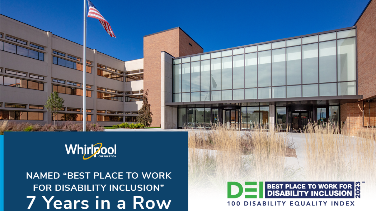Photo of an office building with the text "Whirlpool named "best place to work for disability inclusion" 7 years in a row"